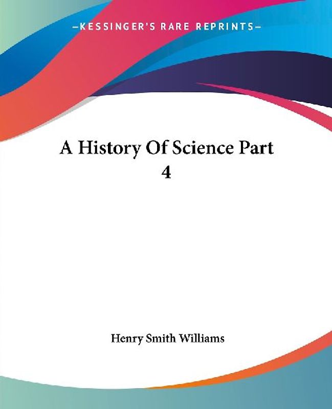 A History Of Science Part 4