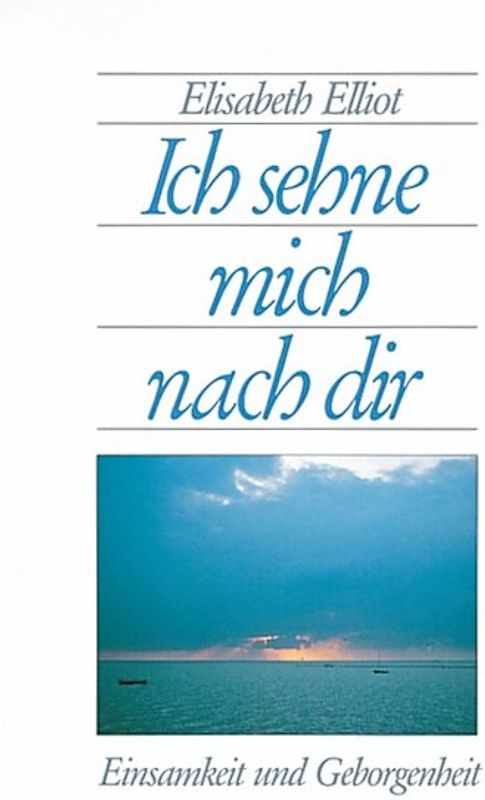 Ich sehne mich nach dir