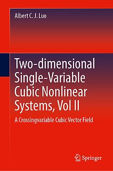 Two-dimensional Single-Variable Cubic Nonlinear Systems, Vol II
