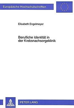 Berufliche Identität in der Krebsnachsorgeklinik