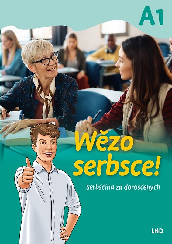 Wězo serbsce! Serbšćina za dorosćenych
