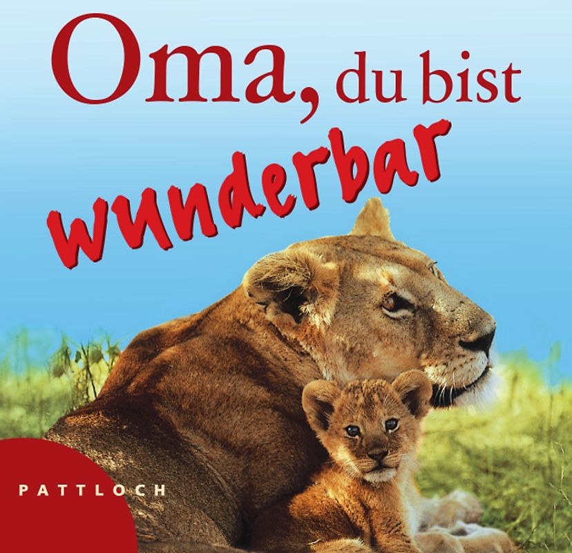 Oma, du bis wunderbar
