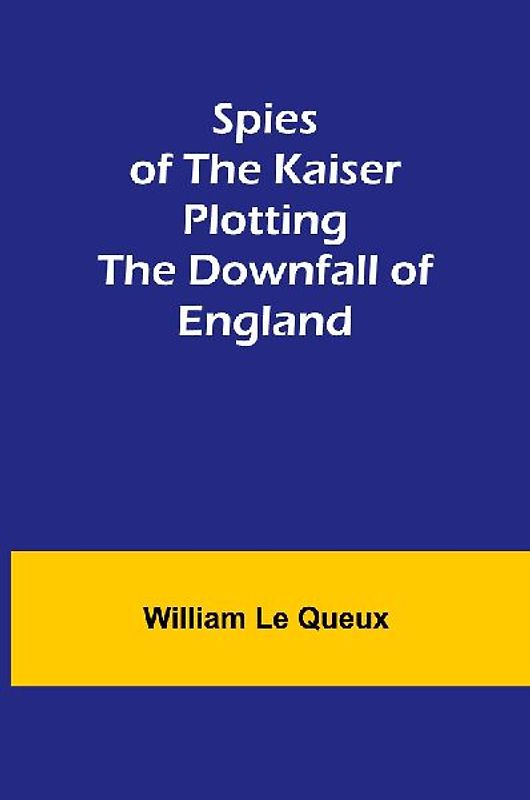 Spies of the Kaiser