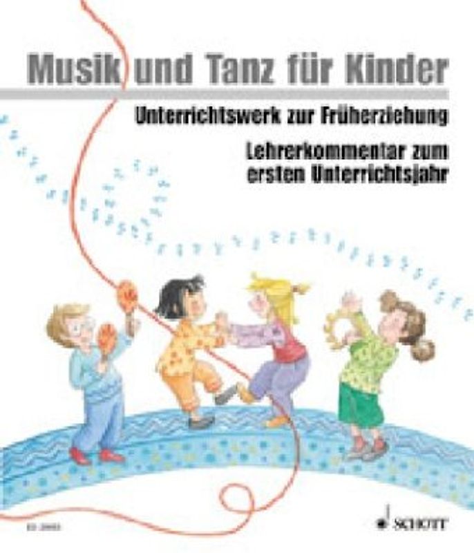 Musik und Tanz für Kinder 1 - Lehrerordner