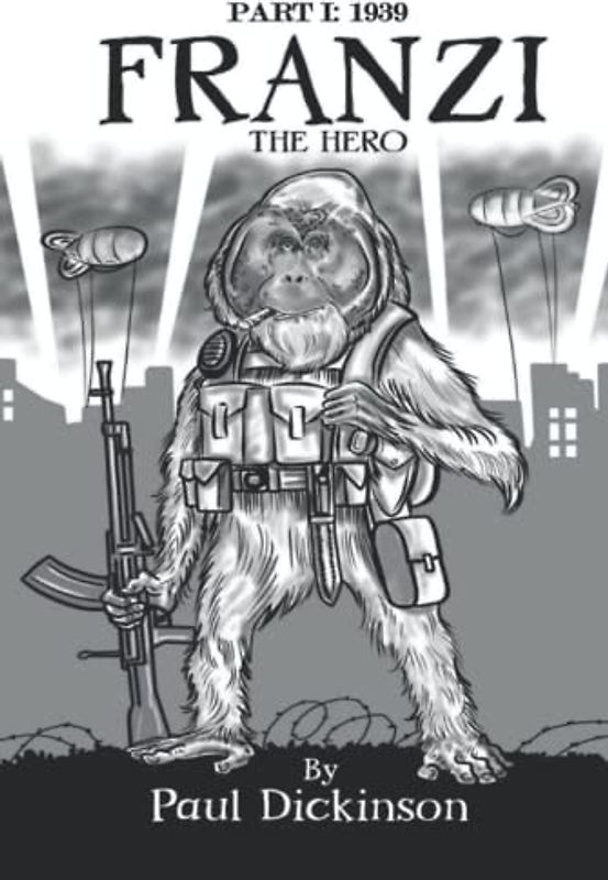 Franzi The Hero: Part I: 1939