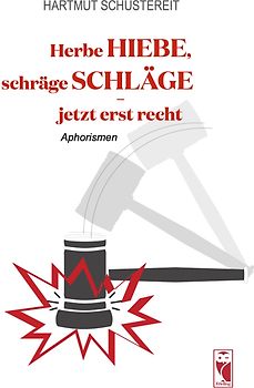 Herbe Hiebe, schräge Schläge - jetzt erst recht