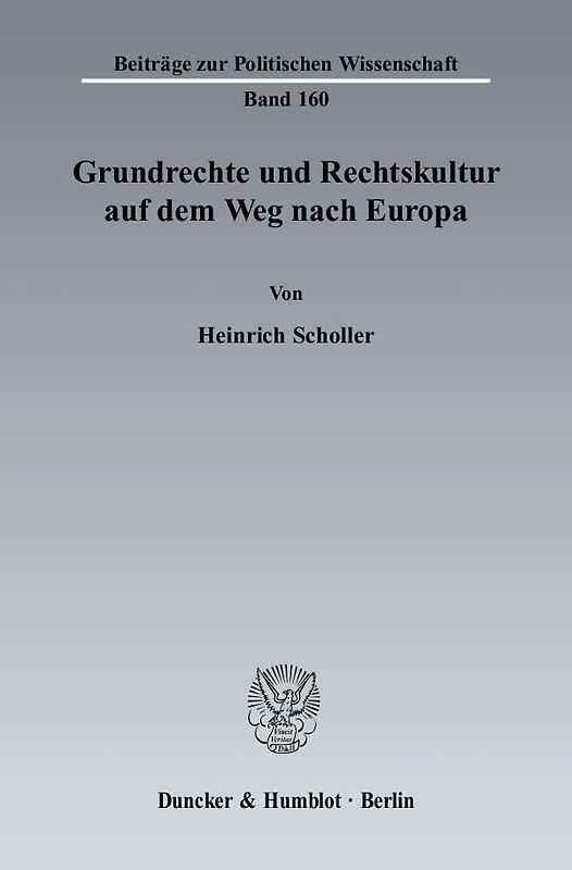 Grundrechte und Rechtskultur auf dem Weg nach Europa.