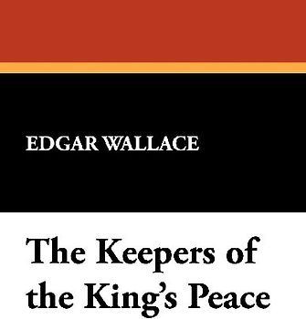 The Keepers of the King's Peace