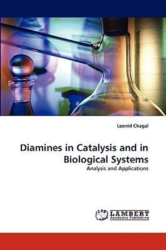 Diamines in Catalysis and in Biological Systems