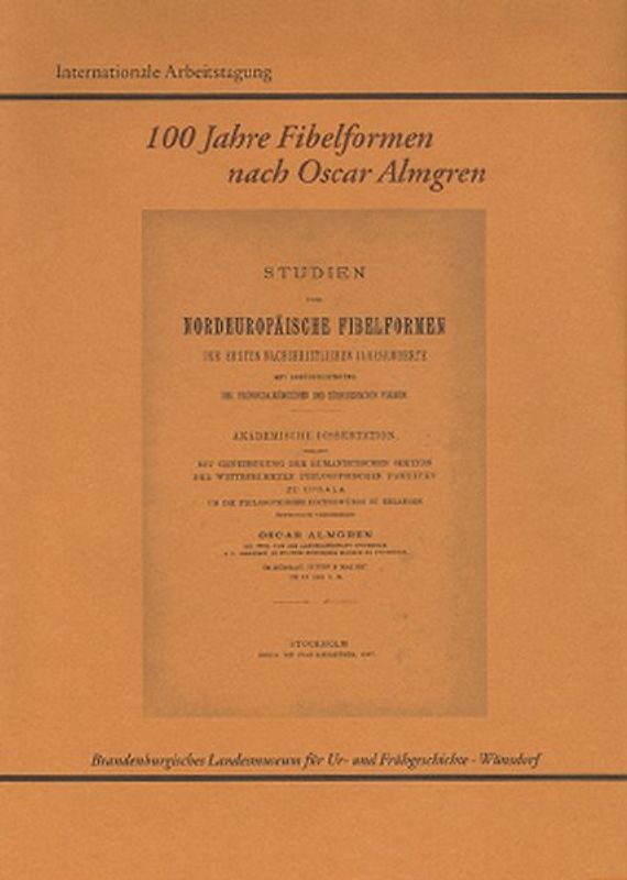 100 Jahre Fibelformen nach Oscar Almgren
