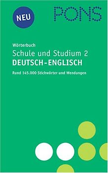 PONS Wörterbuch für Schule und Studium Englisch. Neubearbeitung 2005