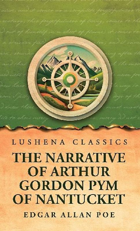The Narrative of Arthur Gordon Pym of Nantucket