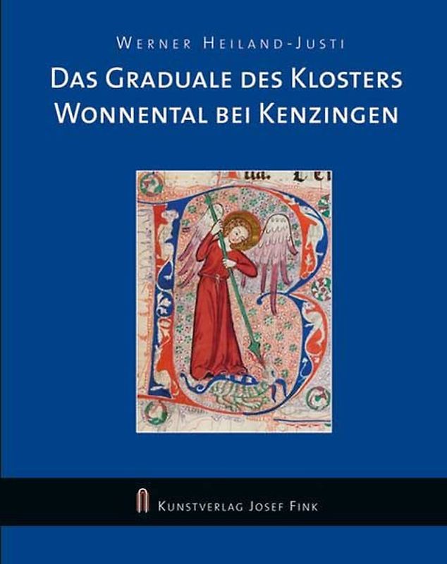Das Graduale des Klosters Wonnental bei Kenzingen