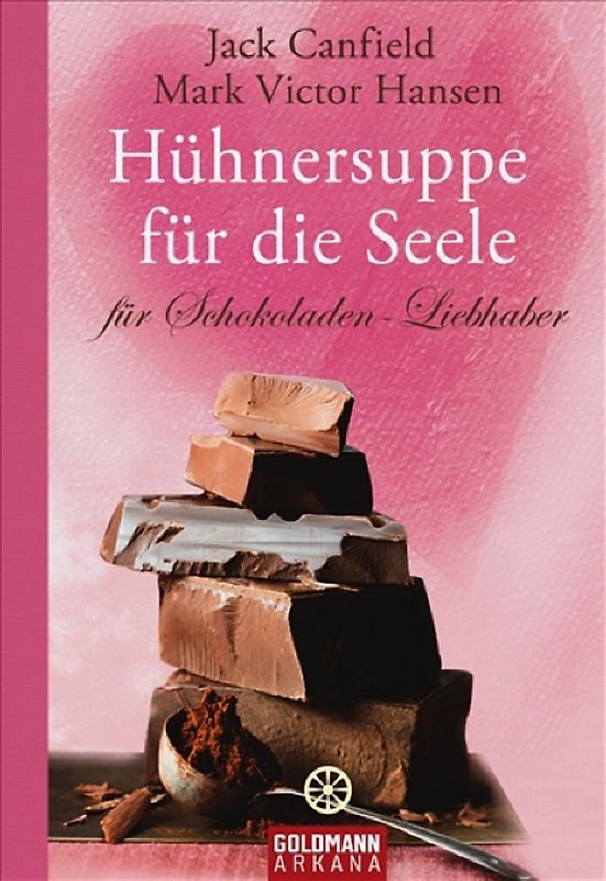 Hühnersuppe für die Seele