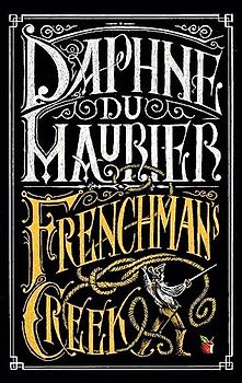 Frenchman's Creek (Virago Modern Classics, Band 112)