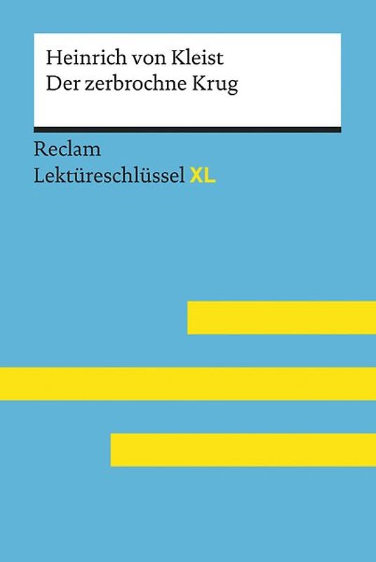 Der zerbrochne Krug von Heinrich von Kleist