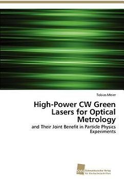 High-Power CW Green Lasers for Optical Metrology