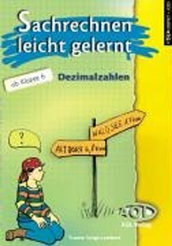 Sachrechnen leicht gelernt! Dezimalzahlen