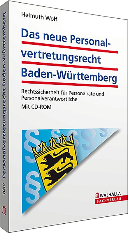 Das neue Personalvertretungsrecht Baden-Württemberg