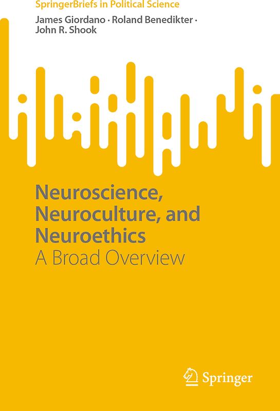 Neuroscience, Neuroculture, and Neuroethics
