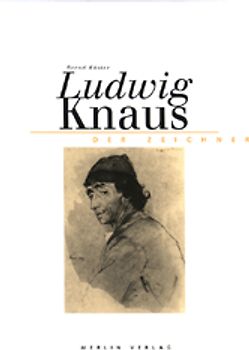 Ludwig Knaus - Der Zeichner