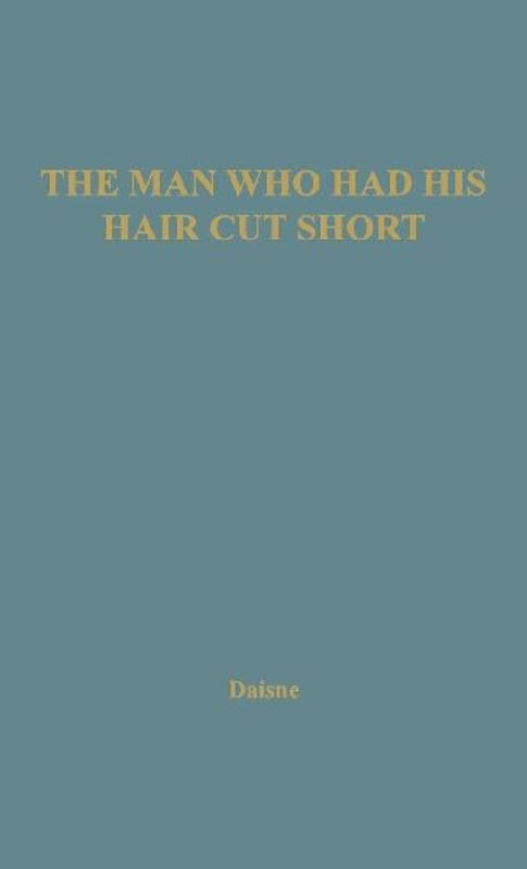 Man Who Had His Hair Cut