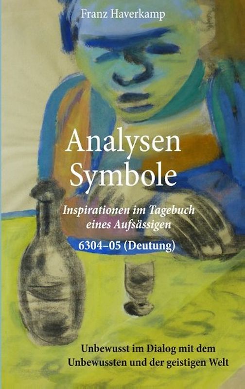 Analysen - Symbole 6304-05 (Deutung)