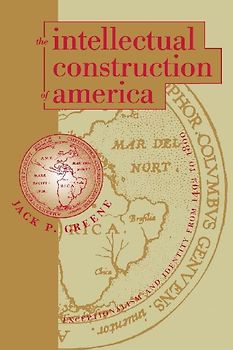 The Intellectual Construction of America