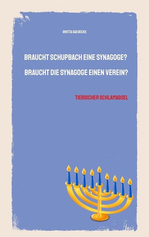 Braucht Schupbach eine Synagoge? Braucht die Synagoge einen Verein?