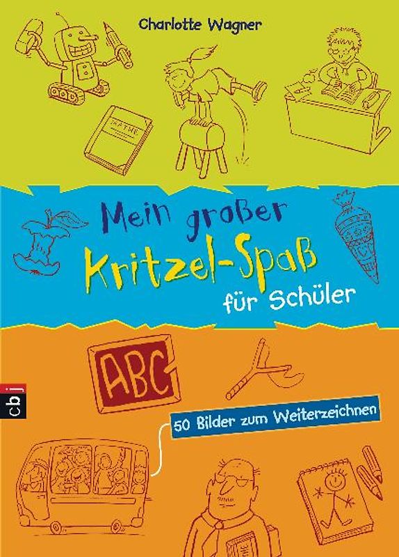 Der große Kritzel-Spaß für Schüler