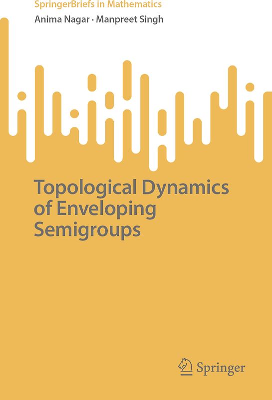 Topological Dynamics of Enveloping Semigroups