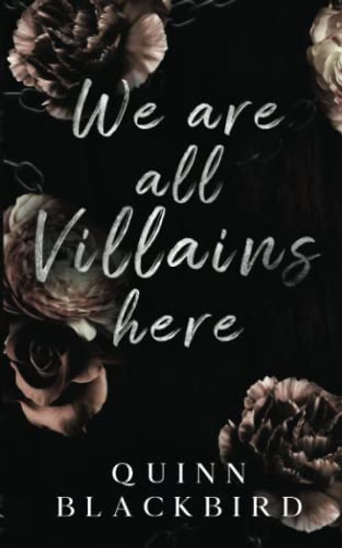 We Are All Villains Here: A Slasher Dark Romance