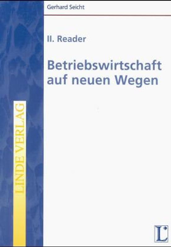 II. Reader / Betriebswirtschaft auf neuen Wegen