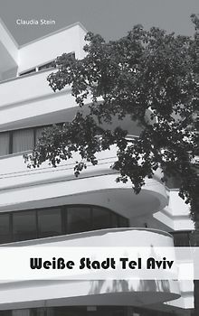 Weiße Stadt Tel Aviv