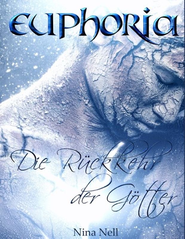Euphoria - Die Rückkehr der Götter