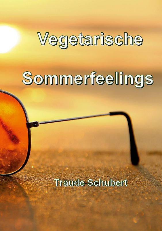 Vegetarische Sommerfeelings