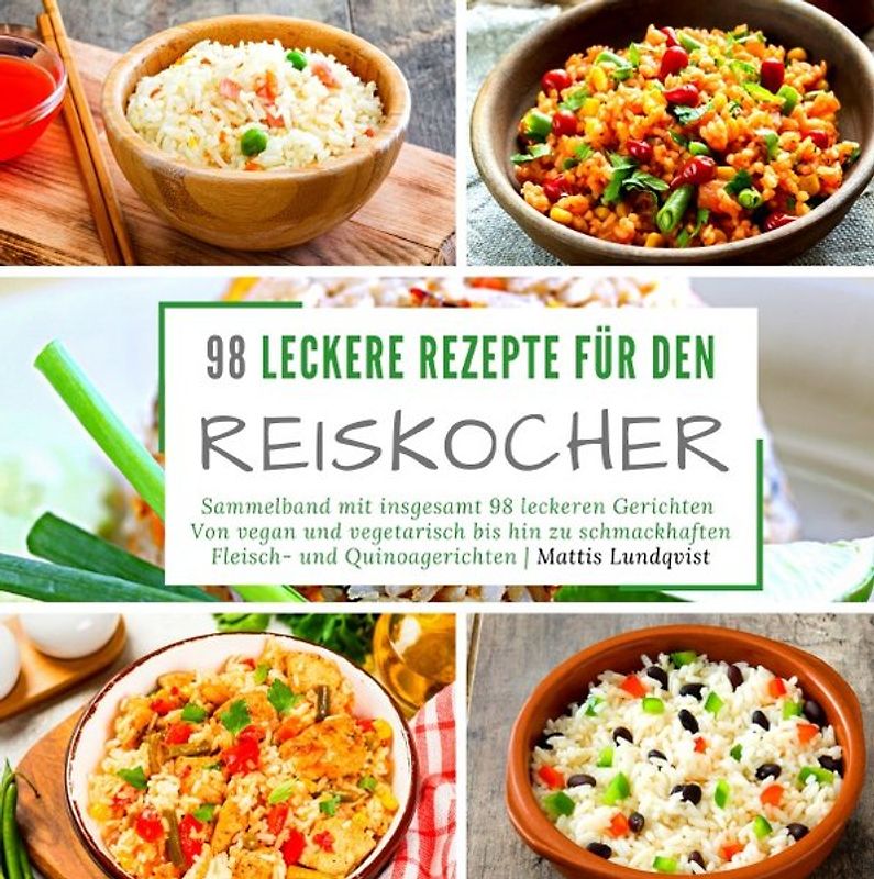 98 leckere Rezepte für den Reiskocher