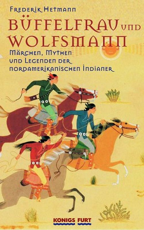 Büffelfrau und Wolfsmann