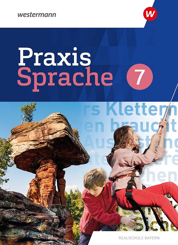 Praxis Sprache - Ausgabe 2024 für Realschulen in Bayern