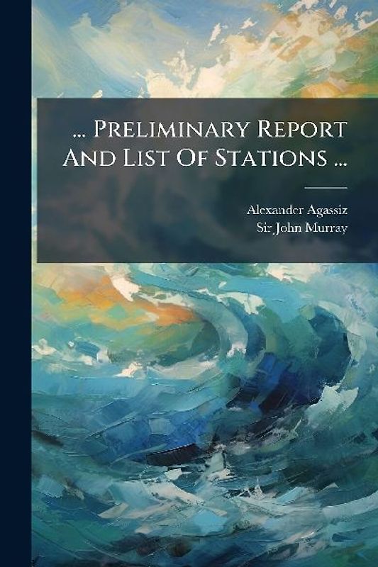 ... Preliminary Report And List Of Stations ...