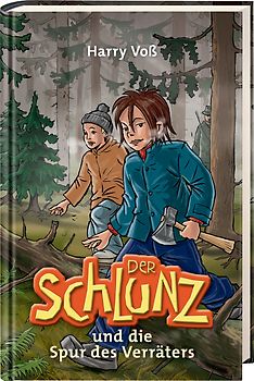 Der Schlunz und die Spur des Verräters