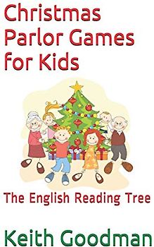 Christmas Parlor Games for Kids: The English Reading Tree