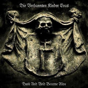 Die Verbannten Kinder Evas - Dusk and Void Became Alive