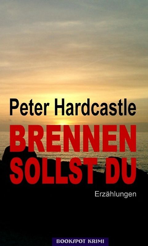 Brennen Sollst Du