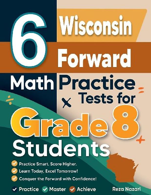6 Wisconsin Forward Exam Math Practice Tests for Grade 8 Students