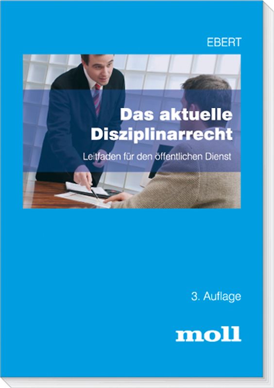 Das aktuelle Disziplinarrecht