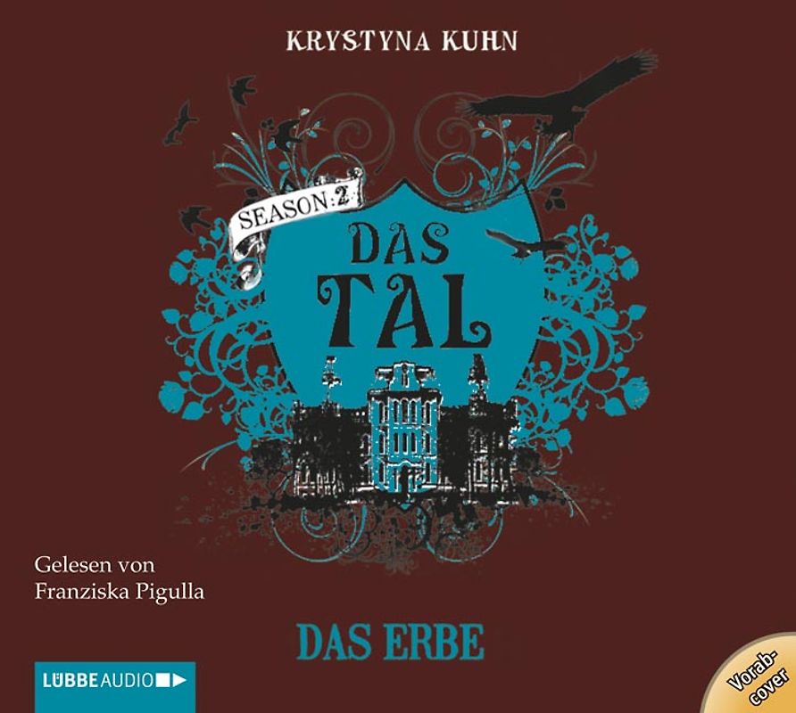 Das Tal. Das Erbe
