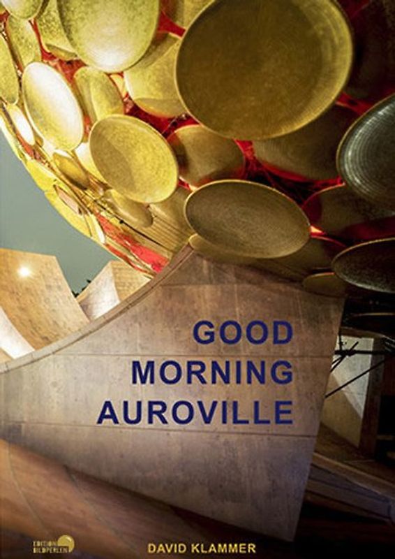 Good Morning Auroville