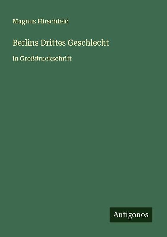 Berlins Drittes Geschlecht