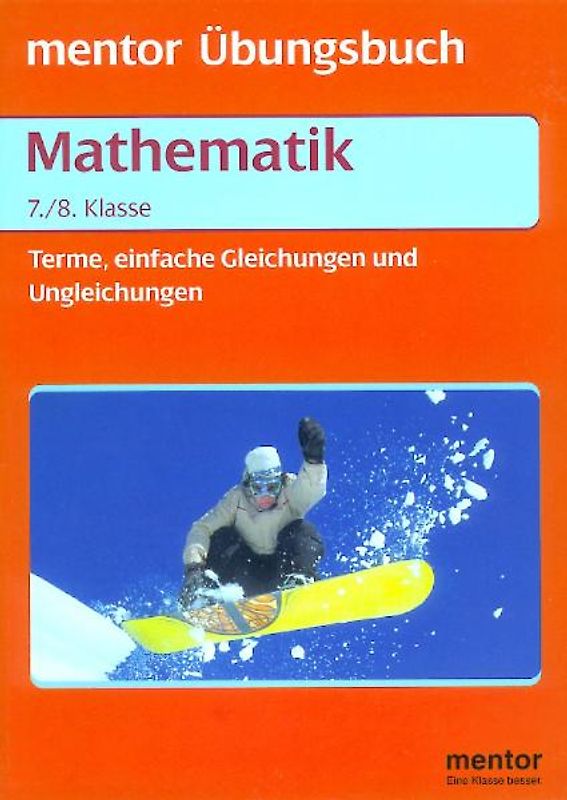 Terme, einfache Gleichungen und Ungleichungen